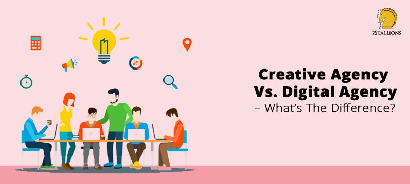 Which Is Better:Digital Marketing Agency or Creative Agency? - Nummero